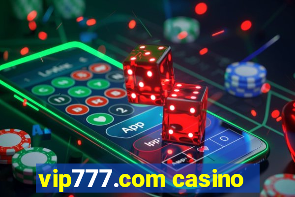 vip777.com casino